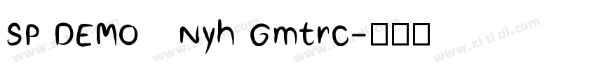 SP DEMO   Nyh Gmtrc字体转换
